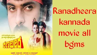 Ranadheera kannada movie all bgms #ranadheera #kannada #ravichandran