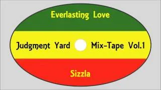 Sizzla-Everlasting Love (Judgement Yard-Mix Tape Vol.1) Kalonji Records
