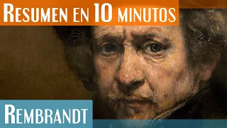 Rembrandt en 10 minutos! | Vida y Obras!
