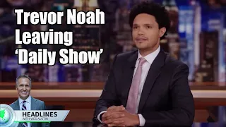 Trevor Noah leaving ‘Daily Show’ after 7 years as Host of Comedy Central's Show #shorts