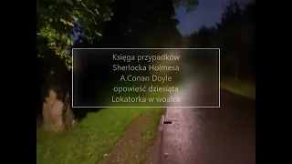 Księga przypadków Sherlocka Holmesa-A.Conan Doyle opowieść 10 Lokatorka w woalce