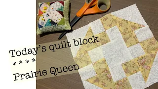 Prairie Queen quilt block | simple sewing | sew along with me