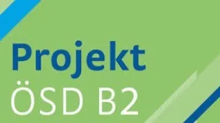 Projekt B2 ÖSD Hören modelltest 3