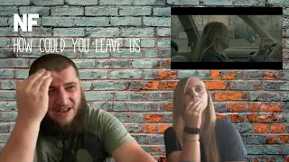 How Could You Leave Us - NF (UK Hip Hop Couple Reacts)