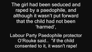 Labour25 William O'Rouke Paedophile protector