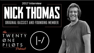 Nick Thomas 2017 interview clips -original bassist for Twenty One Pilots