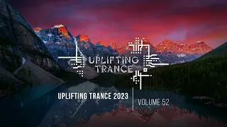 UPLIFTING TRANCE 2023 VOL. 52 [FULL SET]