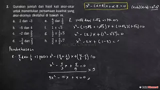 Gunakan jumlah dan hasil kali akar-akar untuk menentukan persamaan kuadrat yang akar-akarnya