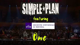 Simple Plan - One (LIVE with the Montreal Symphony Orchestra)