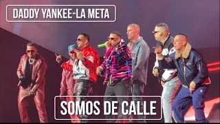 Somos de Calle, live/en vivo. La Meta-Daddy Yankee. (1-12-23)