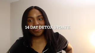 14 Day Detox Update
