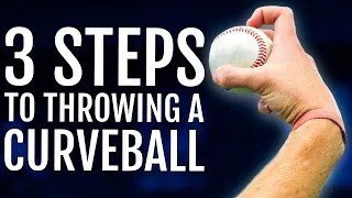 3 Steps To Throwing A Curveball