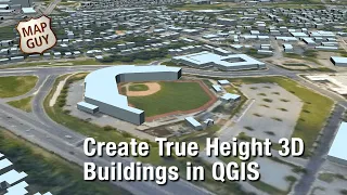 Create True Height 3D Buildings in QGIS