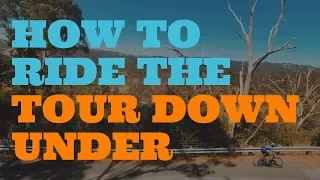 How To Ride The Tour Down Under