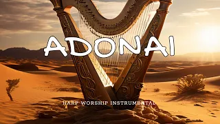 ADONAI / PROPHETIC WARFARE INSTRUMENTAL / HARP INSTRUMENTAL WORSHIP / INTENSE HARP WORSHIP