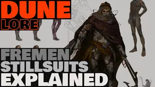 Fremen Stillsuits Explained | Dune Lore