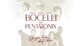 Andrea, Matteo, Virginia Bocelli and Pentatonix - Do You Hear What I Hear?