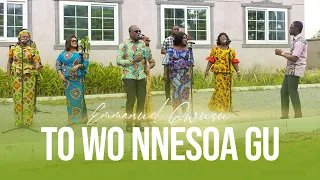 TO WO NNESOA GU - EMMANUEL OWUSU