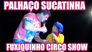 PALHAÇO SUCATINHA E SEU CASAMENTO NO FUXIQUINHO CIRCO SHOW