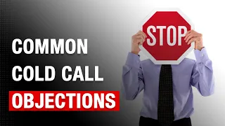 Common Cold Call Objections and How to Respond