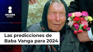 Un devastador sismo, crisis mundial y un tsunami: las predicciones de Baba Vanga para 2024