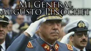 Republic of Chile Patriotic March: Mi General Augusto Pinochet - My General Augusto Pinochet