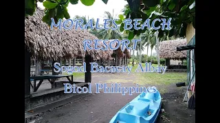 MORALES BEACH RESORT | Sogod Bacacay Albay | Bicol Philippines