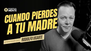 Cuando PIERDES a tu Madre