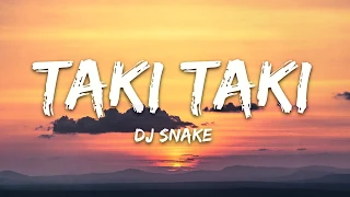 DJ Snake - Taki Taki (Lyrics) ft. Selena Gomez, Ozuna, Cardi B