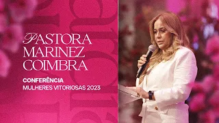 TESTEMUNHO - PRA. MARINEZ COIMBRA | CONFERÊNCIA MULHERES VITORIOSAS 2023