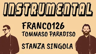 FRANCO126 feat. Tommaso Paradiso - Stanza Singola [BASE STRUMENTALE + TESTO]