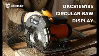 DEKO TOOLS. Circular Saw. DKCS16G185. New Model from DEKO.