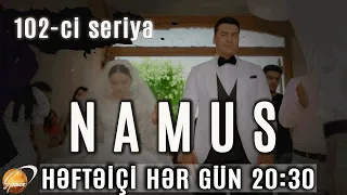 Namus (102-ci seriya)