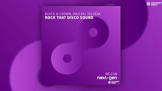 Block & Crown, Maickel Telussa - Rock That Disco Sound