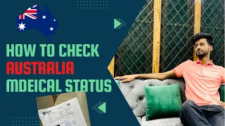 How to check Australia medical status | Medical Update | Kaif Malik Vlogs
