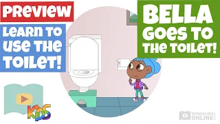 How to Go to the Toilet! - Bella Goes to the Toilet - Lesson Preview