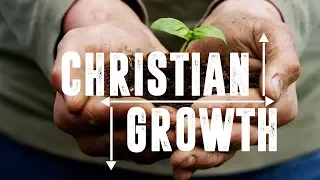 Christian Growth