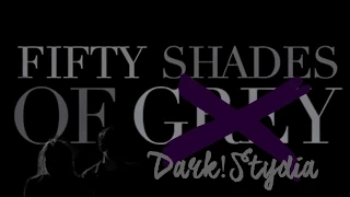 ► Fifty Shades of Dark!Stydia || Obsession [+18]