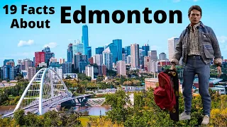 19 Facts You Should Know if Moving to Edmonton Alberta Canada
