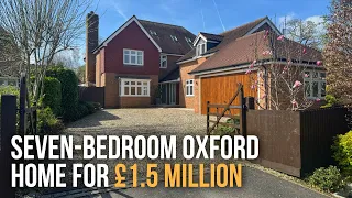 £1.5 Million Seven-Bedroom Oxford Home | Property Tour