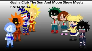 Gacha Club The Sun and Moon Show Meets BNHA/MHA