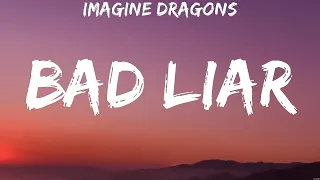 Imagine Dragons - Bad Liar (Lyrics) Imagine Dragons