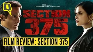 Review Section 375 : Akshaye and Richa’s ‘Section 375’ Is a Tricky But Compelling Watch| The Quint