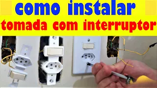 COMO INSTALAR UMA TOMADA  COM  INTERRUPTOR