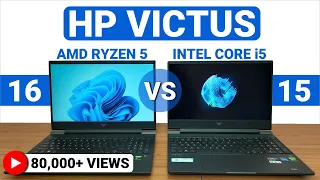 HP Victus 16 (Ryzen 5 5600H) vs HP Victus 15 (Intel Core i5) | Detailed Comparison 🤔