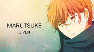 Marutsuke - Given ( with lyrics )