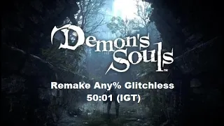Demon's Souls (2020) Any% Glitchless Speedrun 50:01 (IGT)