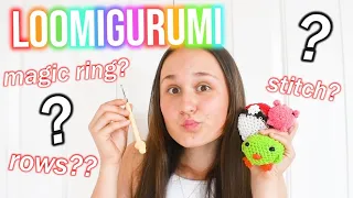 LOOMIGURUMI GUIDE FOR ABSOLUTE BEGINNERS!