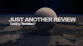 Destiny: Revisited?