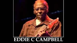 EDDIE C CAMPBELL - RADIO RAW BLUES